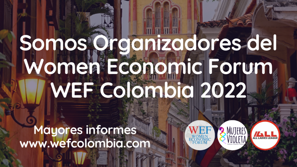 Women Economic Forum WEF Colombia 2022- Mujeres Violeta (10)